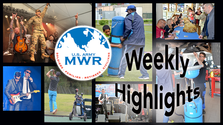 MWR Weekly Highlights MWR Weekly Highlights